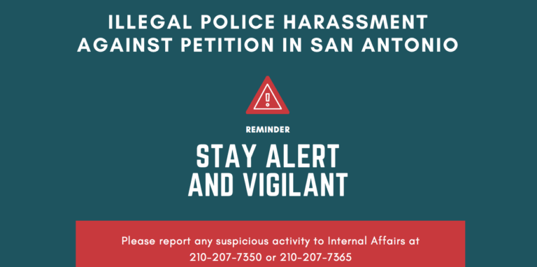 Illegal Police Harassment against Petition in San Antonio