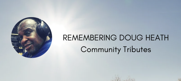 Doug Heath Community Tributes