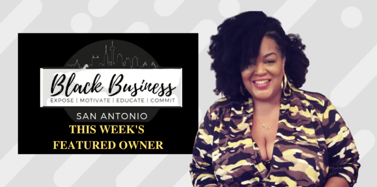 Black Business San Antonio Featured Owner