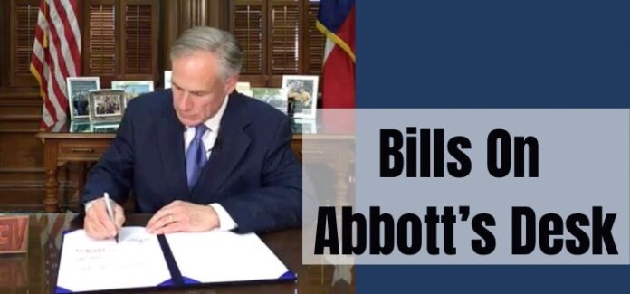 Bills on Greg Abbott’s desk