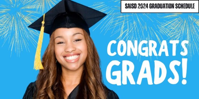 2024 SAISD Graduation Schedule