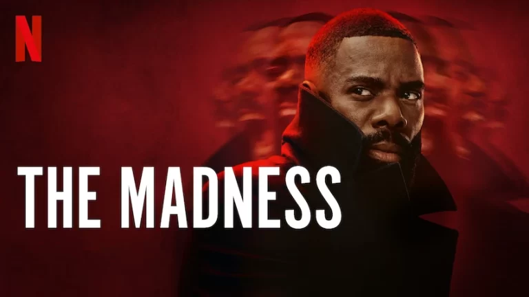 “The Madness” Netflix