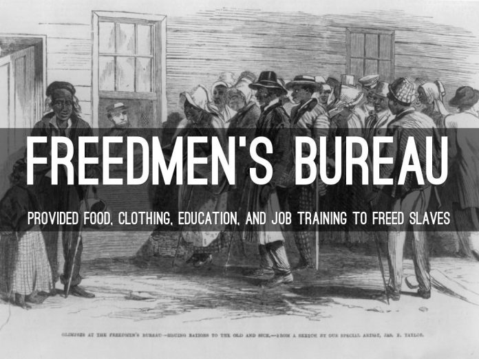 Freedmen’s Bereau