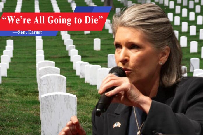 ”‘We’re All Going to Die’: Ernst’s Medicaid Remark Sparks Outrage”