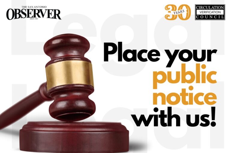 Learn how to place a legal notice in Bexar County with The San Antonio Observer. Step-by-step guide, affidavits, deadlines, and online submission.