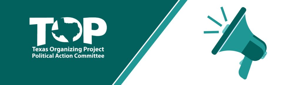 Texas Organizing Project (TOP)