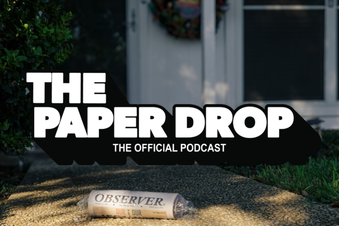 The Paper Drop podcast. The San Antonio Observer, coffee media