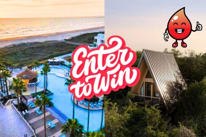 Give Blood, Win a Getaway: South Texas Donor Sweepstakes