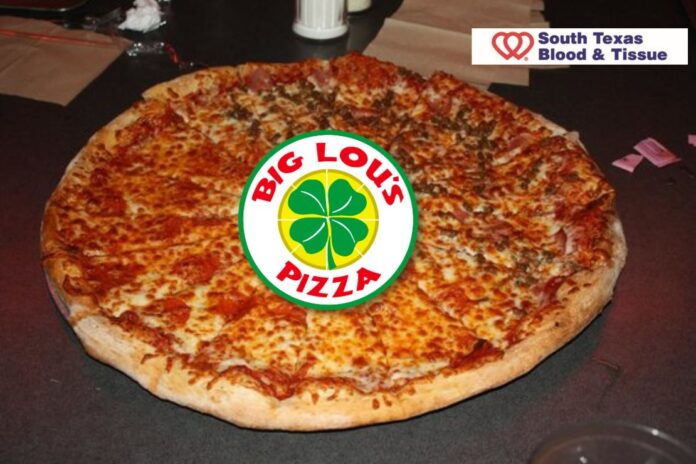 Big Lou’s Pizza and South Texas Blood & Tissue will host their annual blood drive June 6 in San Antonio. Donors receive pizza, gifts and help save lives.